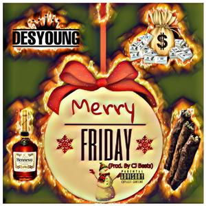Merry Friday (Explicit)