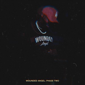 Wounded Angel: Phase Two (Explicit)