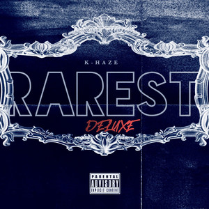 The Rarest (Deluxe) [Explicit]