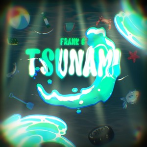 Tsunami (Explicit)