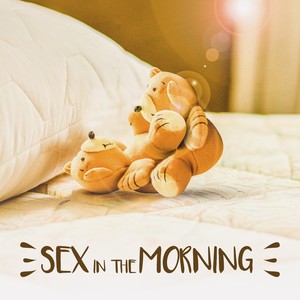 Sex in the Morning