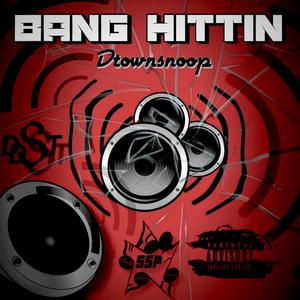 Bang Hittin (Explicit)