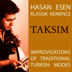 Taksim - Improvisations on Traditional Turkish Modes