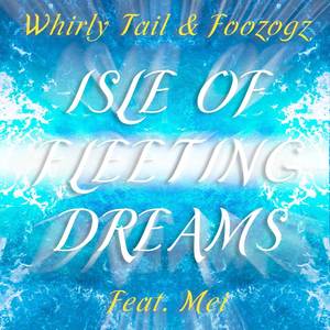 Isle Of Fleeting Dreams