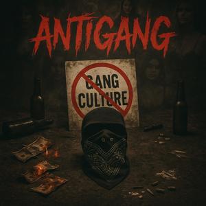 Anti-Gang