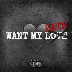 Want My Love (Explicit)