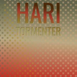 Hari Tormenter