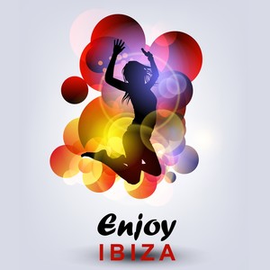 Enjoy Ibiza (2012 Selection)