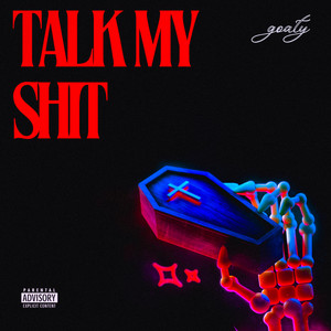 Talk My **** (Explicit)