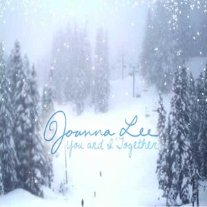 Joanna Lee, You and I Together (Remastered)