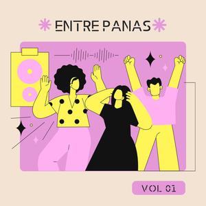 Entre Panas Volumen 01 (Explicit)