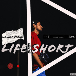 Life Is Too Short (Explicit)