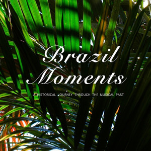 Brazil Moments