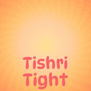Tishri Tight