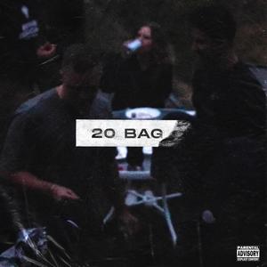 20 Bag (Explicit)