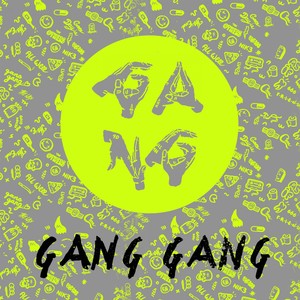 Gang Gang