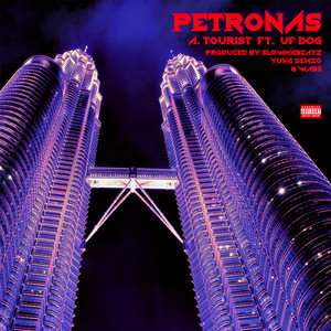 Petronas (Explicit)