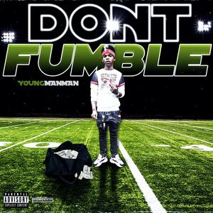 Dont Fumble