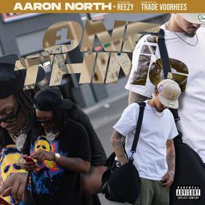 One Thing (feat. J Reezy) (Explicit)