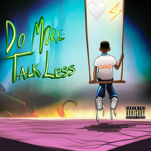 Do More Talk Less (Explicit)