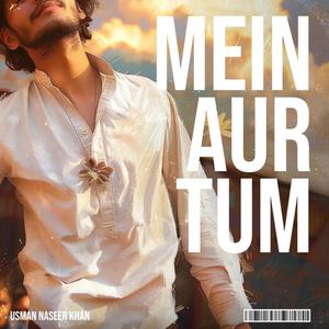 Mein Aur Tum