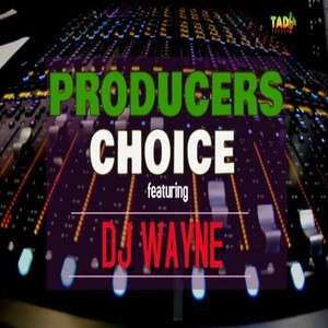 Producers Choice (Explicit)