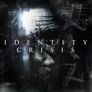 Identity Crisis (Explicit)