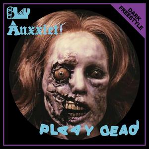 Plaay Dead (Explicit)