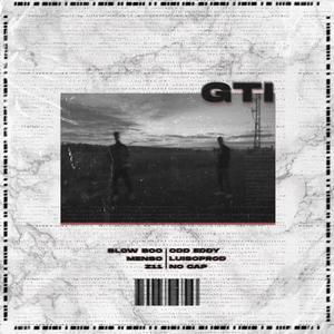 GTI (feat. Slow Boo, Menso Beats & Luiso Prod) (Explicit)