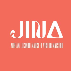 Jina (feat. Victor Maestro)