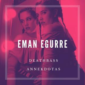 Eman Egurre