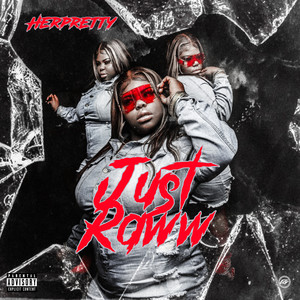 Just Raww (Explicit)