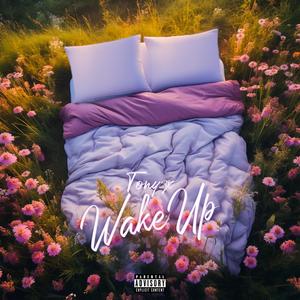 Wake Up (Explicit)