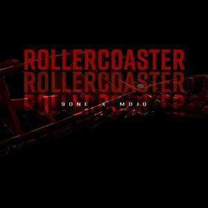 Rollercoaster(feat. MoJo) (Explicit)