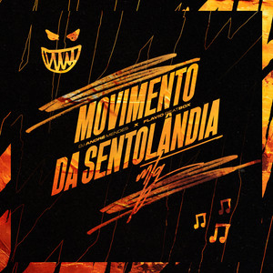 MOVIMENTO DA SENTOLÂNDIA - MTG