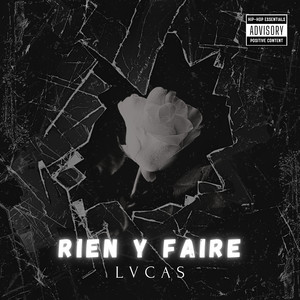 Rien y faire (Explicit)