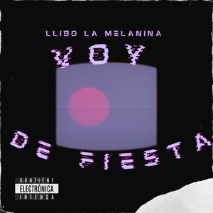 Voy de Fiesta (Explicit)