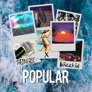 Popular (feat. Wizzkid)