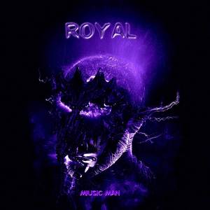 Royal (Explicit)