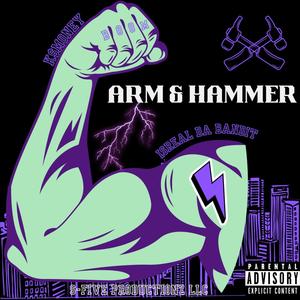 Arm & Hammer (feat. Isreal Da Bandit) [Explicit]