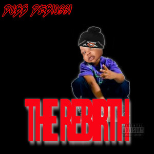 The Rebirth (Explicit)