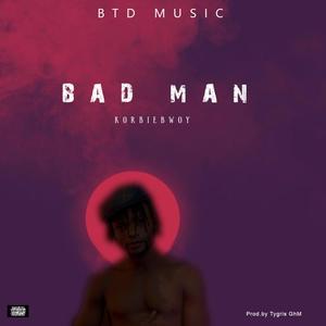 Bad Man (Explicit)