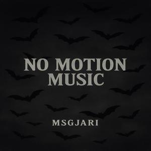 No Motion Music (Explicit)
