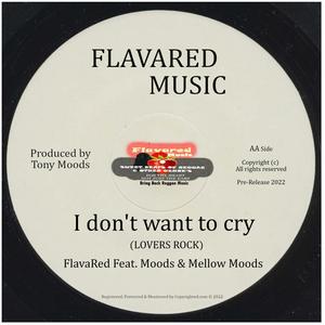 I dont want to cry (feat. Moods & Mellow Moods)