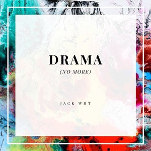 Drama (No More)