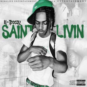 Saint Livin (Explicit)