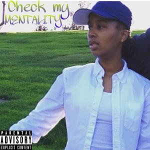 Check My Mentality (Explicit)