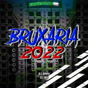 BRUXARIA 2022 (Explicit)