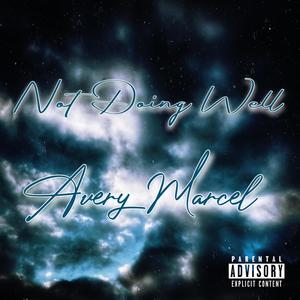 Not Doing Well (Explicit)