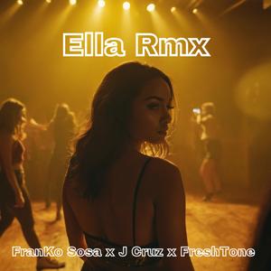 Ella (Remix)